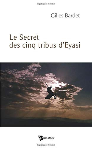 Le Secret des cinq tribus d'Eyasi