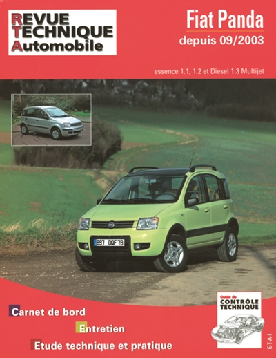 Revue technique automobile, n° B706.5. Fiat Panda 4x4 depuis 09/2003, essence 1.1, 1.2 et diesel 1.3