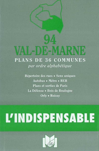 Val-de-Marne, 94, B94 : plans de 36 communes par ordre alphabétique