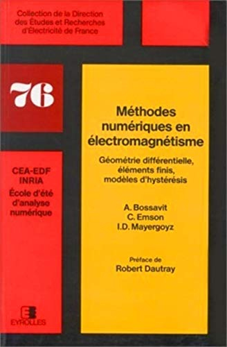 Méthodes numériques en électromagnétisme : géométrie différentielle, éléments finis, modèles d'hysté