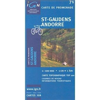 Carte IGN de promenade Saint-Gaudens Andorre : 1/100 000 N°71