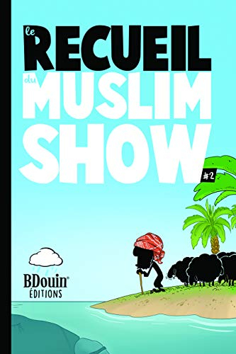 Recueil muslim show #2