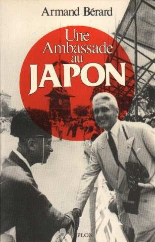 Un ambassadeur se souvient. Vol. 4. Une ambassade au Japon