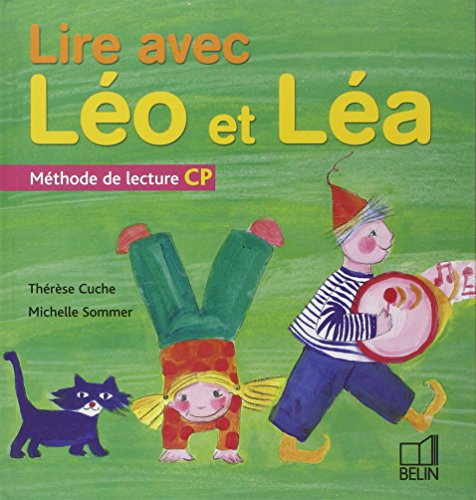 Lire avec Léo et Léa : méthode de lecture CP