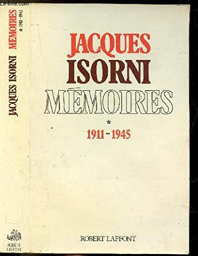 Mémoires. Vol. 1. 1911-1945