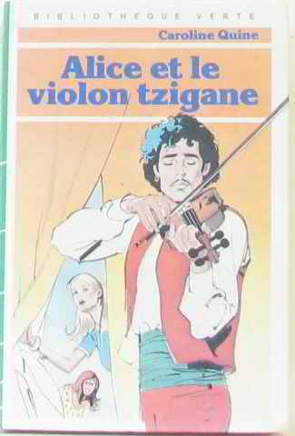 alice et le violon tzigane (bibliothèque verte)