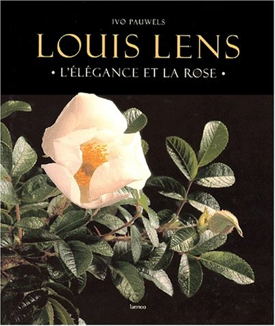 louis lens. : l'élégance et la rose