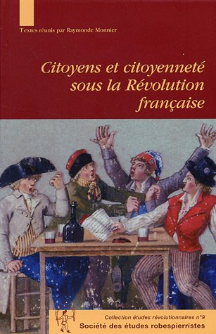 Citoyen et citoyenneté sous la Révolution française : actes du colloque international de Vizille, 24