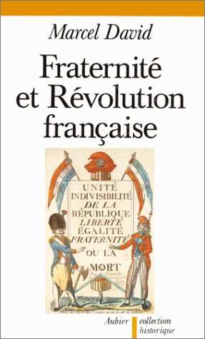 Fraternité et Révolution française : 1789-1799