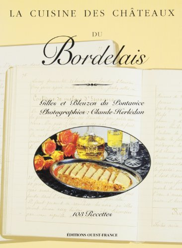 Cuisine des châteaux du Bordelais