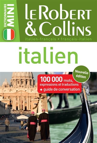 Le Robert & Collins mini italien : italien-français, français-italien : 100.000 mots, expressions et