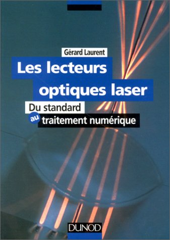 Les lecteurs optiques laser : du standard au traitement numérique