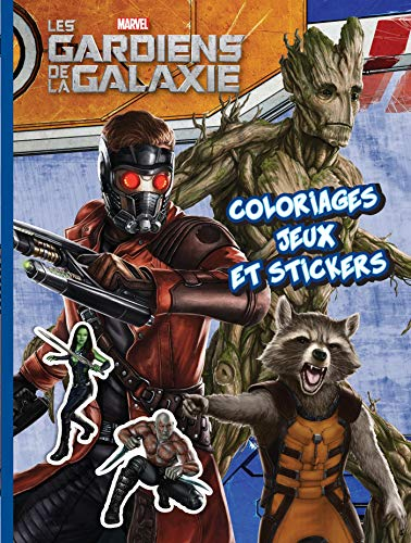 Les gardiens de la galaxie : coloriages, jeux et stickers