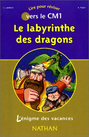 le labyrinthe des dragons : cm1