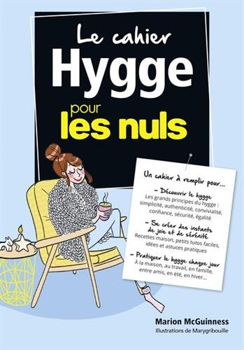 Le cahier Hygge pour les nuls