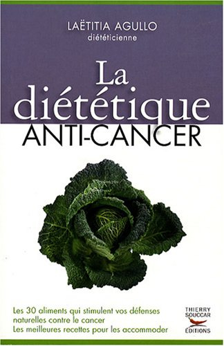 La diététique anti-cancer