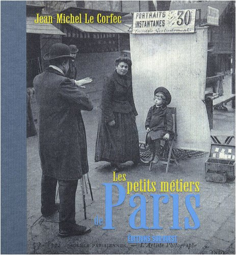 Les petits métiers de Paris