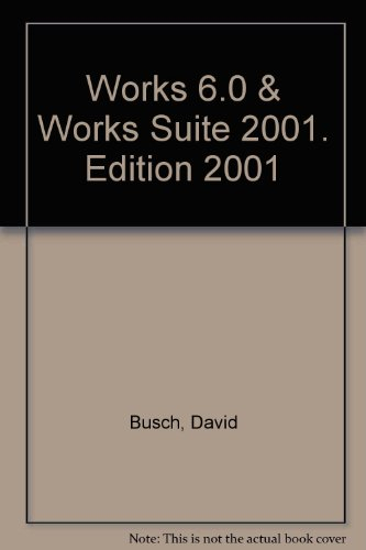 Microsoft Works 6.0 et Works Suite 2001 : édition 2001