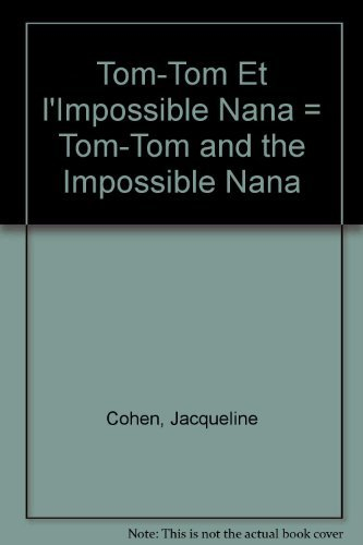 tom-tom et l'impossible nana , tom-tom and the impossible nana