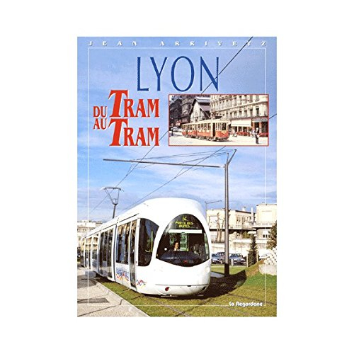 Lyon : du tram au tram