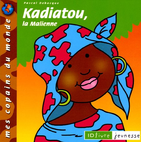 Kadiatou, la Malienne