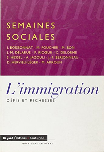 L'immigration : défis et richesses