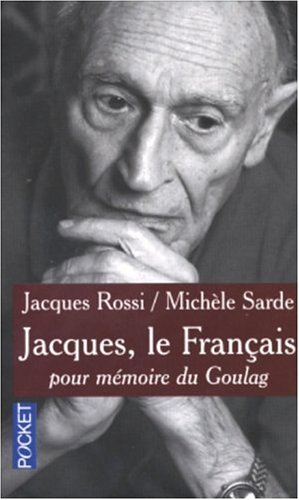 Jacques le Français : pour mémoire du goulag