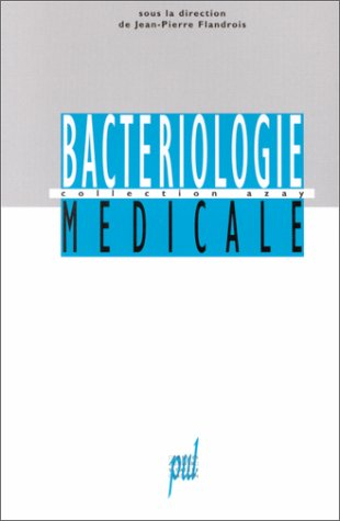 Bactériologie médicale pratique