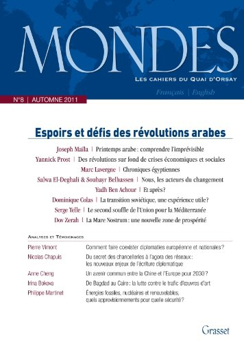 Mondes, n° 8. Espoirs et défis des révolutions arabes
