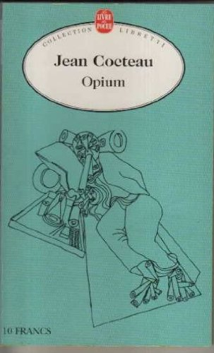 Opium : journal d'une désintoxication