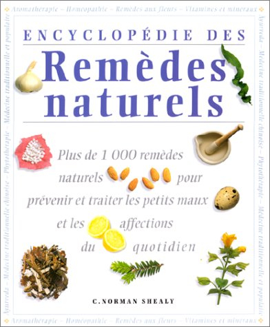 Encyclopédie des remèdes naturels