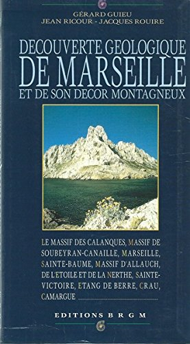 Carte géologique : Découverte géologique, Marseille