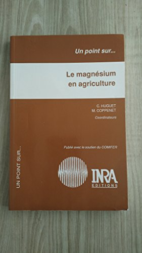 Le magnésium en agriculture