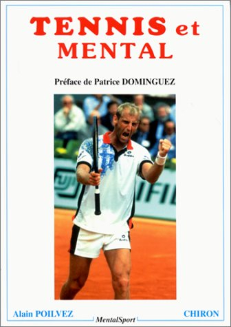 Tennis et mental : Patrice Dominguez