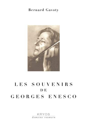 Les souvenirs de Georges Enesco