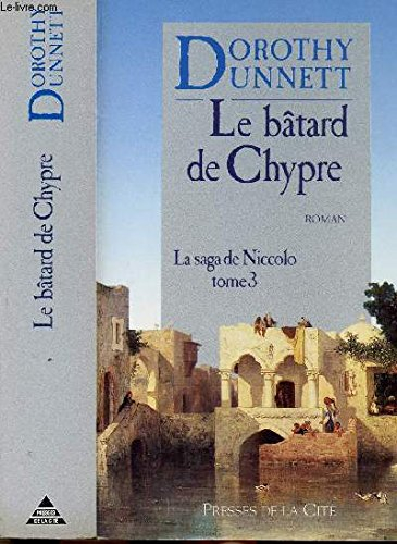 La Saga de Niccolo. Vol. 3. Le bâtard de Chypre