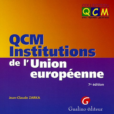 qcm institutions de l'union européenne
