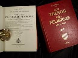 Lou tresor dou Felibrige ou dictionnaire provençal-français : embrassant les divers dialectes de la