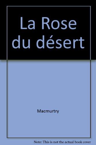 La rose du désert