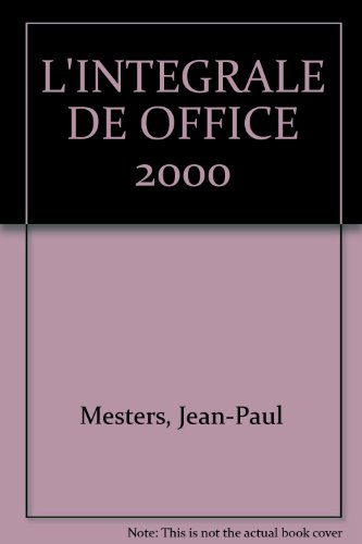 Office 2000 : l'intégrale