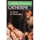 Catherine. Vol. 7. La dame de Montsalvy