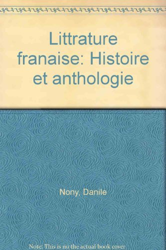 Littérature française : histoire et anthologie