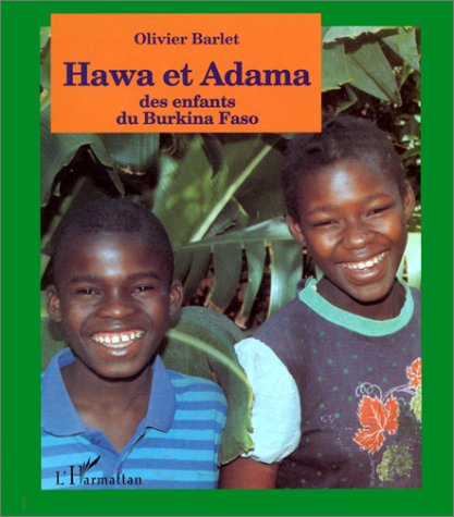 Hawa et Adama : des enfants du Burkina Faso