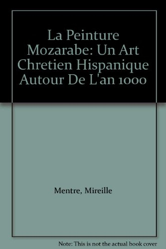 La peinture mozarabe : un art chrétien hispanique autour de l'an 1000