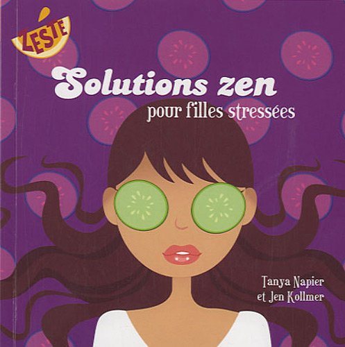 solutions zen pour filles stressées
