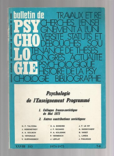 , b,numéro 315, tome xxviii, 1974-1975 - 7-8 : ,b,psychologie de l'enseignement programmé
