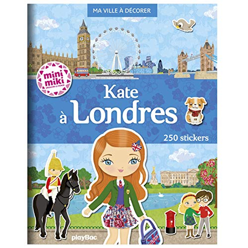 Kate à Londres : ma ville à décorer