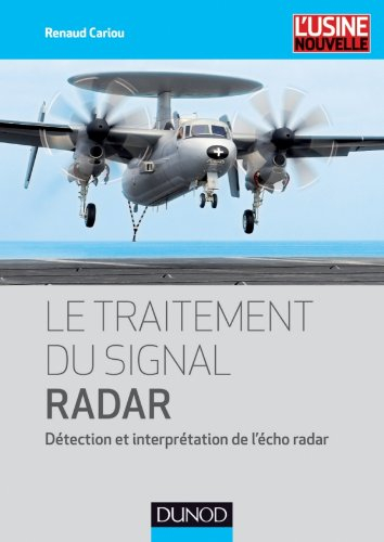 Le traitement du signal radar : détection et interprétation de l'écho radar