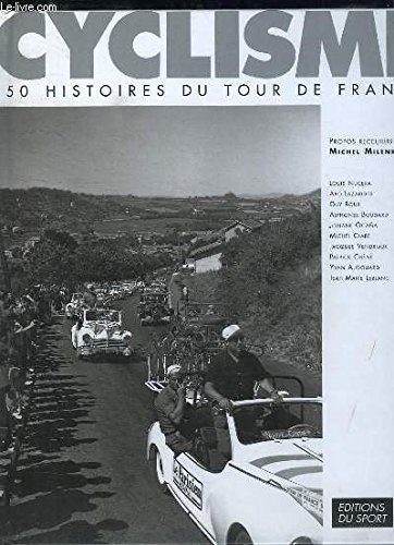 Cyclisme, 50 histoires du Tour de France