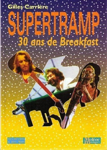 Supertramp : 30 ans de Breakfast